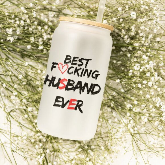 Best Fu*king Husband Ever, Funny Husband Gift, Sarcastic Frosted Glass Tumbler, - Picture 3 of 7